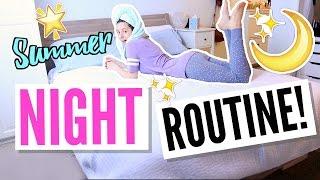 Summer Night Routine 2017!