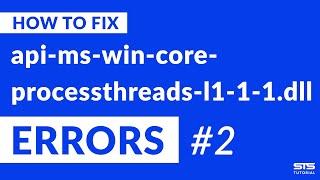 api-ms-win-core-processthreads-l1-1-1.dll Missing Error Fix | #2 | 2020
