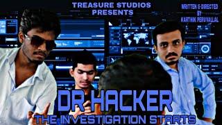 DR HACKER - THE INVESTIGATION STARTS (SHORT FILM)