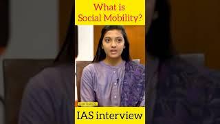 what is social mobility? || IAS interview || UPSC interview || #drishtiias #shortsfeed