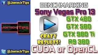 Sony Vegas Pro 13 CUDA and OpenCL benchmarks - Surprising results - Who wins?