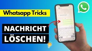 Whatsapp Nachrichten für ALLE löschen - GEHEIMER Trick 