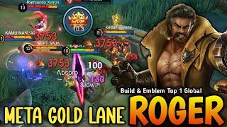 100% BRUTAL DMG!! Roger New Broken Build & Best Emblem For Gold Lane Meta - Build Top 1 Global Roger