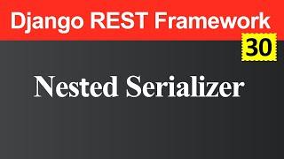 Nested Serializer in Django REST Framework (Hindi)