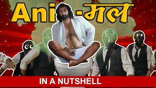 Animal in a nutshell || Filmy Jhingalala