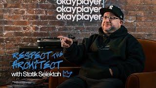 Respect The Architect feat. Statik Selektah