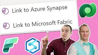 Dataverse: Link to Azure Synapse VS Fabric Link | Large data in Dataverse