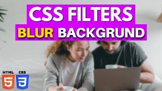 CSS Blur Background Image | CSS Filter Property