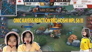 ONIC KAYESS REACTION VIDEO RRQ HOSHI JUARA MPL S6 !! KAYES KAGUM SAMA PERMAINAN RRQ HOSHI