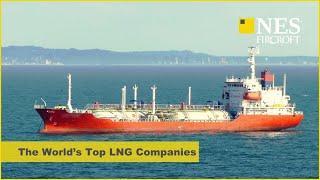 The World’s Top LNG Companies