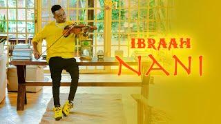 Ibraah - Nani (Official Music Video) Sms SKIZA 5430576 to 811