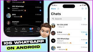Install Full iOS WhatsApp On any Android | iPhone WhatsApp For Android 2023 