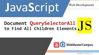 javascript document queryselectorall to find all children elements