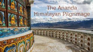 The Ananda Himalayan Pilgrimage