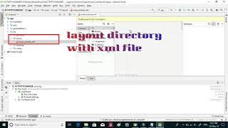 CREATE  LAYOUT DIRECTORY WITH  LAYOUT XML FILE ( ANDROID PROJECT)