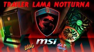 MSI NightBlade GAMING Trailer Ufficiale 2014 - Lama Notturna - SglepBoys