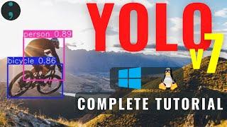 Official YOLO v7 COMPLETE Object Detection Tutorial | Windows & Linux
