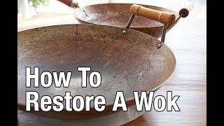 How To Restore A Wok (Updated Audio!)