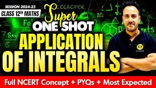 Application of Integrals One Shot 2024-25 | Class 12th Maths Full NCERT | by Ushank Sir