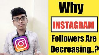 Why Instagram Followers Are Decreasing 2020 | Instagram Per Followers Q Decrease Horahe hai |