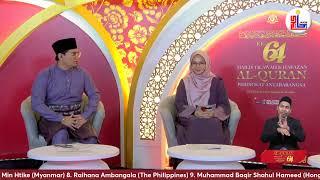 Majlis Tilawah & Menghafaz Al-Quran Peringkat Antarabangsa  Ke-64 Tahun 1446H/2024M  ( Tilawah )