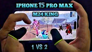 M24 KING IN MOBILE - IPHONE 15 PRO MAX 1 VS 2 M24 SNIPER | 4-FINGERS CLAW PUBG MOBILE HANDCAM