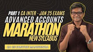 PART 1 - JAN 2025 - ACCS - MARATHON - CA INTER - NEW SYLLABUS - ADVANCED ACCOUNTING