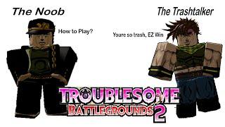 Types of Troublesome Battlegrounds 2 Players