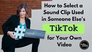 How to Select a Sound from Someone Else's TikTok to Use in Your Own Tiktok