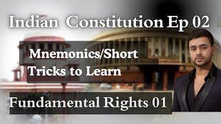 EP 02: Short Tricks/Mnemonics to Learn Fundamental Rights of the Indian Constitution  Part 01