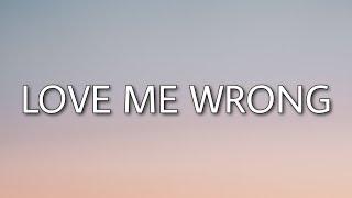 Isak Danielson - Love me wrong Lyrics