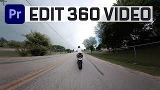 How To Edit 360 Videos | Premiere Pro