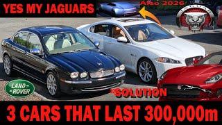 These 3 JAGUAR That will last 300,000  plus miles ,heres how