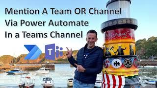 Tag or Mention a Team or Channel via Power Automate