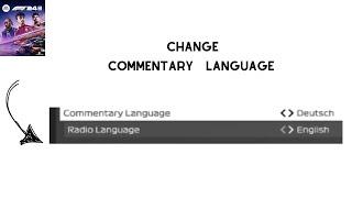 How to Change commentary language and radio language in F1 24