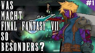 Der Anfang der JRPG Revolution | Was macht Final Fantasy 7 so besonders? mit @_Valkuma_