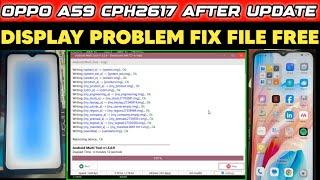 Oppo A59 CPH2617 Display Blue Black Problem After Update Free Solution & File | DISPLAY PROBLEM 100%