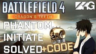 Battlefield 4 Phantom Initiate Solved + CODE