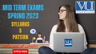 Syllabus & Paper Pattern || Exams Date || Virtual University Exams 2023|| پیپر پیٹرن اور سلیبس