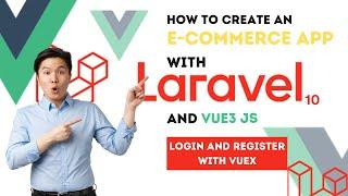 Fullstack Ecommerce App: Laravel 10 and Vue 3 Js Auth User Login and Register