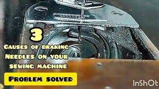 Solving the Issue of Braking Needle on your sewing machine