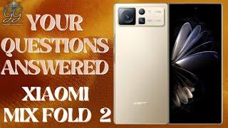 Xiaomi Mix Fold 2… Your Questions Answered | Almost a month with the device