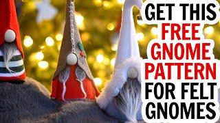 DIY Gnome / Free Gnome Pattern / Christmas Gnome Pattern / Felt Gnome Pattern Free / Felt Gnomes DIY