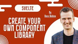 How to Create a Component Library with Svelte