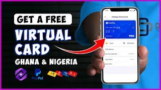 Free Visa Card - How To Get A FREE Virtual Visa Card In Ghana & Nigeria [Method 1]