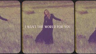 Stephanie Quayle - I Want the World for You (Lyric Video)