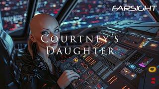 COURTNEY'S DAUGHTER - Farsight