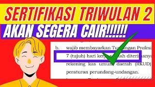 Sertifikasi guru triwulan 2 2022 kapan cair ya - Bahas sertifikasi triwulan 2 kapan cair