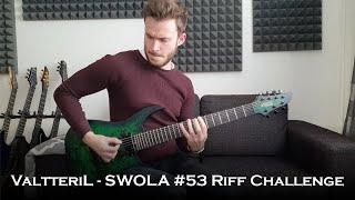 ValtteriL -  SWOLA#53 / Sunday With Ola Riff Challenge #53