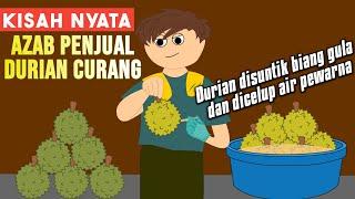 AZAB PENJUAL DURIAN SUNTIK BIANG GULA DAN DICELUP PEWARNA TEKSTIL | SINETRON AZAB